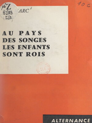 cover image of Au pays des songes, les enfants sont rois